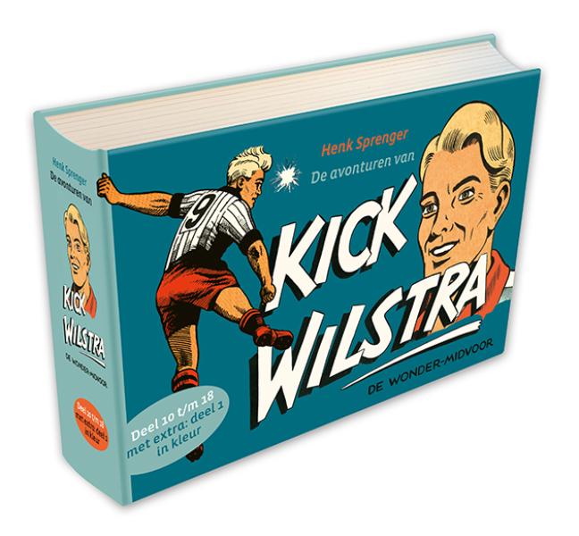De avonturen van Kick Wilstra 10 t/m 18