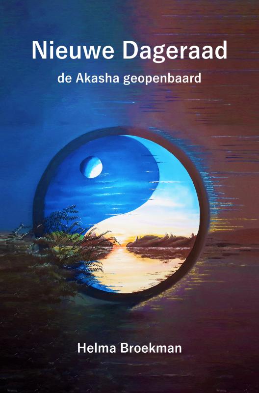 De Akasha geopenbaard / Nieuwe Dageraad / 1