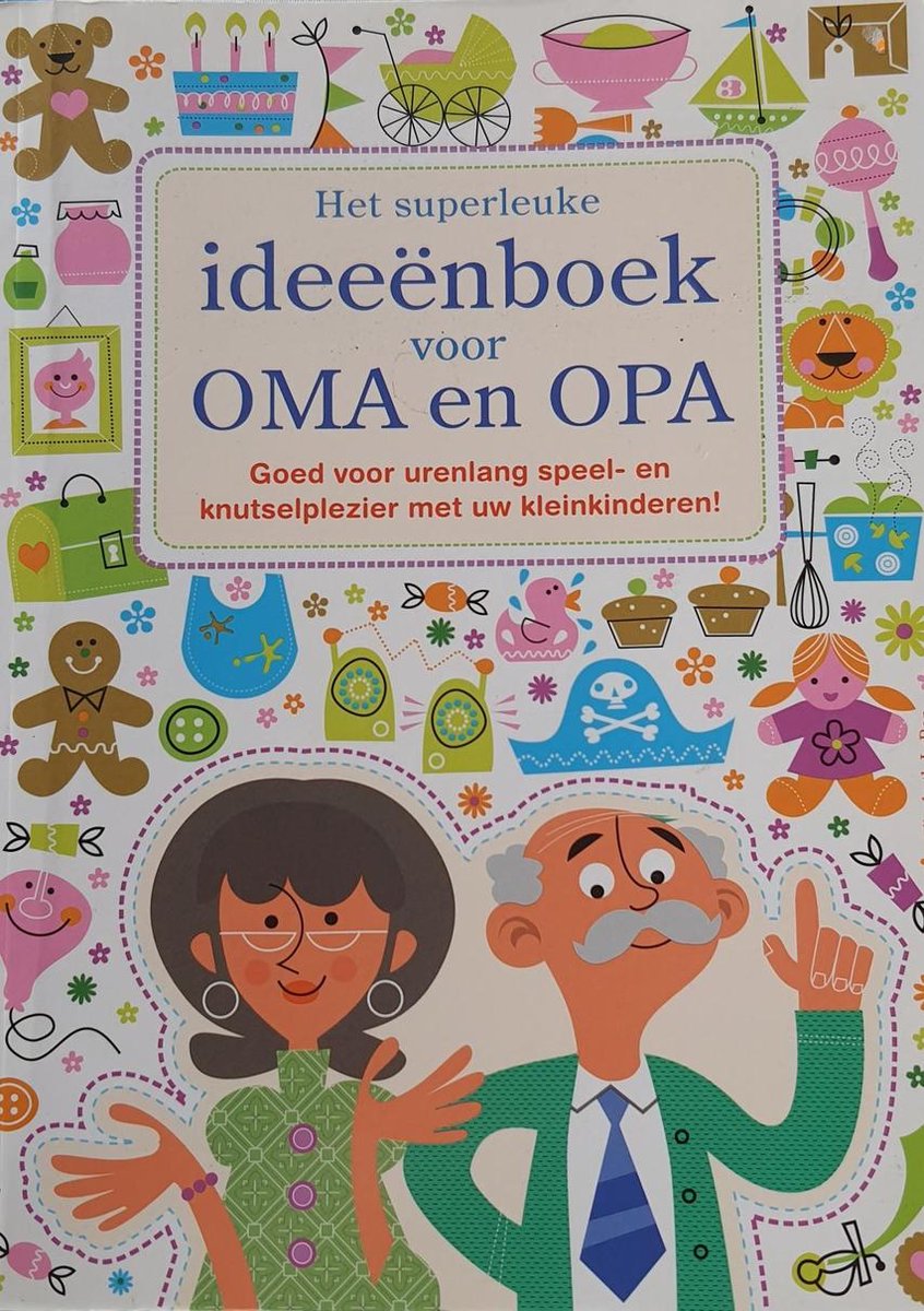 boekenbalie_9789043823531_cover Het superleuke ideeënboek voor Oma en Opa - Goed voor urenlang speel- en knutselplezier met uw kleinkinderen!