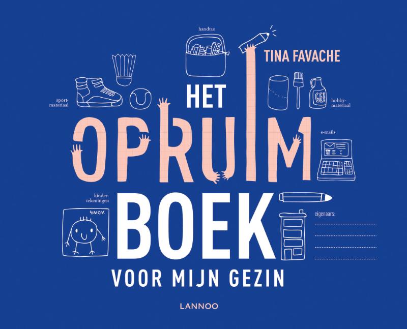 Tina Favache Het Opruimboek Voor Mijn Gezin