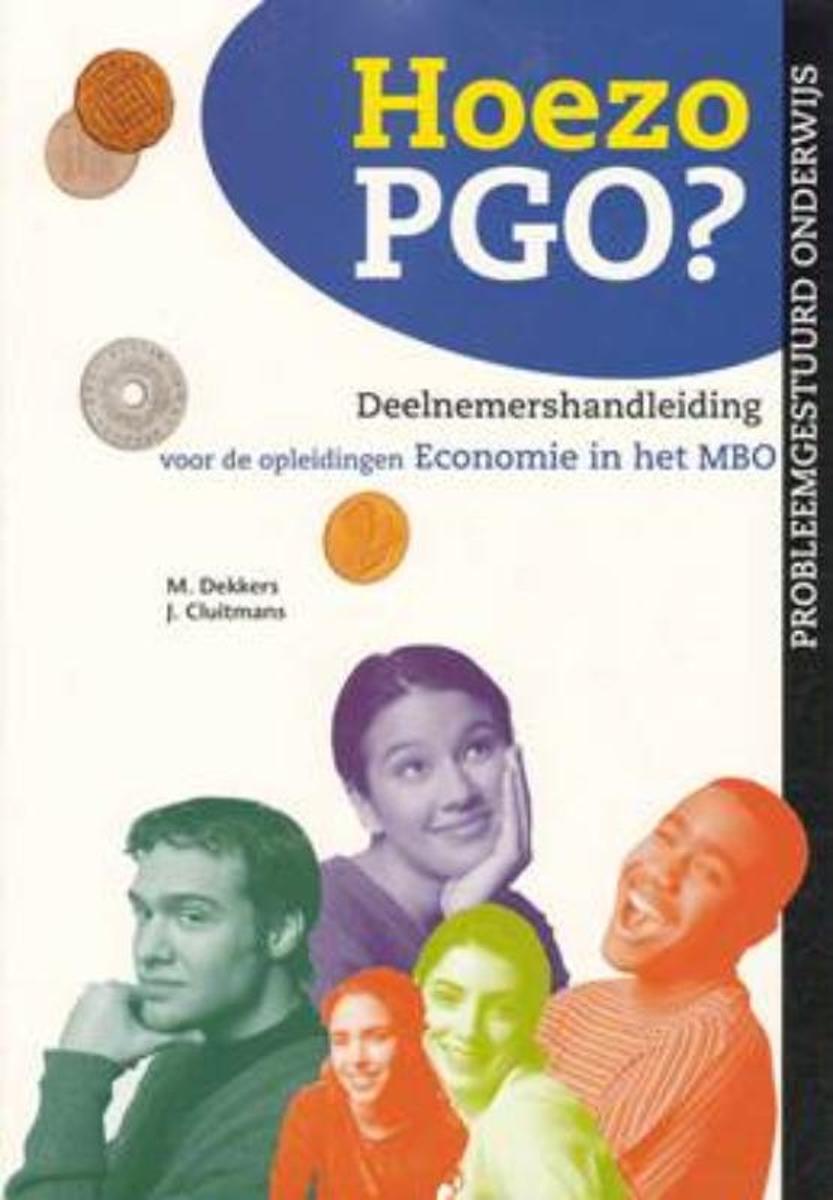 Probleemgestuurd medisch onderwijs  -  Hoezo PGO? Deelnemershandleiding voor de opleidingen Economie in het MBO