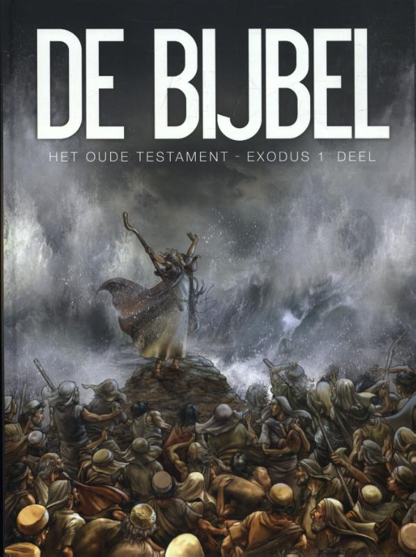 De Bijbel / 1: Exodus (1 van 2) / De Bijbel / 3