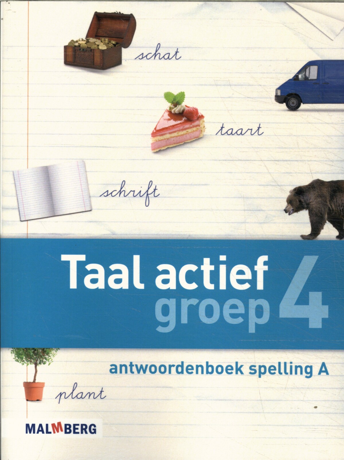groep 4 spelling / Taal actief / Antwoordenboek A