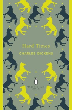 Charles Dickens Hard Times / The Penguin English Library