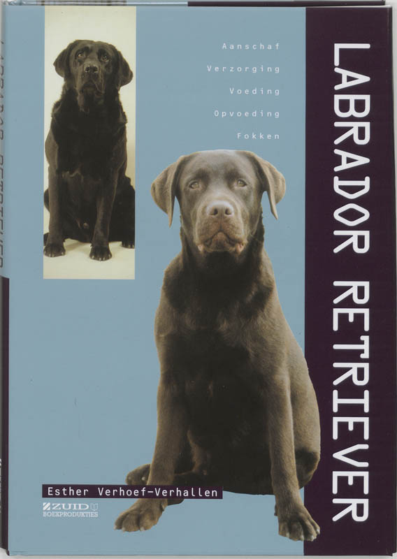 boekenbalie_9789062489886_cover Labrador Retriever. Aanschaf, verzorging, voeding, fokken