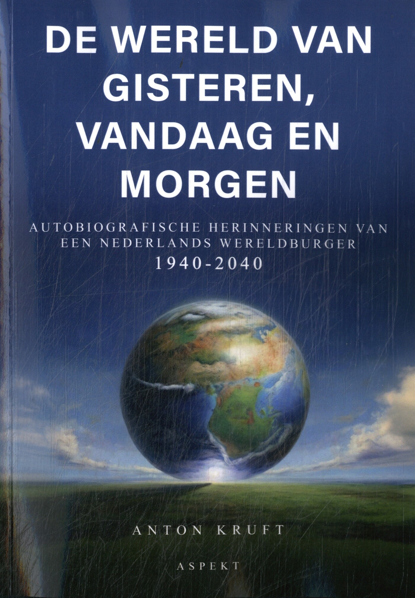 boekenbalie_9789464872088_cover De wereld van gisteren, vandaag en morgen