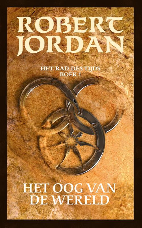 Robert Jordan Het Oog Van De Wereld / Het Rad Des Tijds / 1