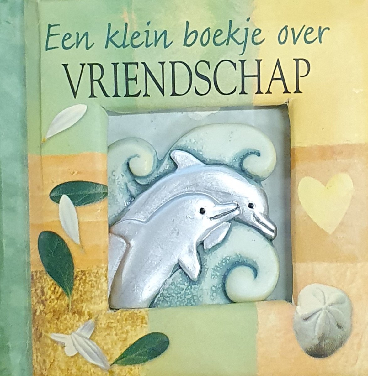 Een klein boekje over vriendschap