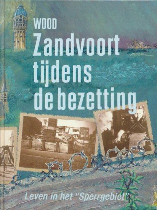 Zandvoort tijdens de bezetting