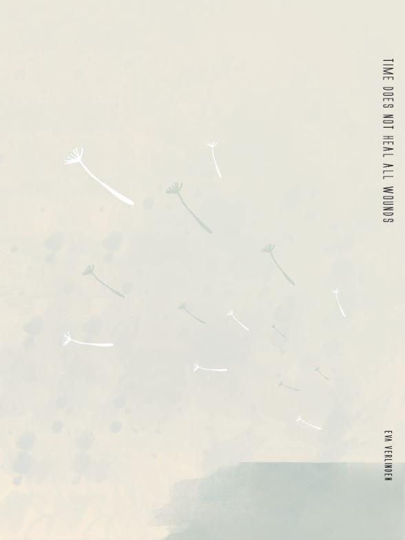 Time does not heal all wounds Time does not heal all wounds achterkant