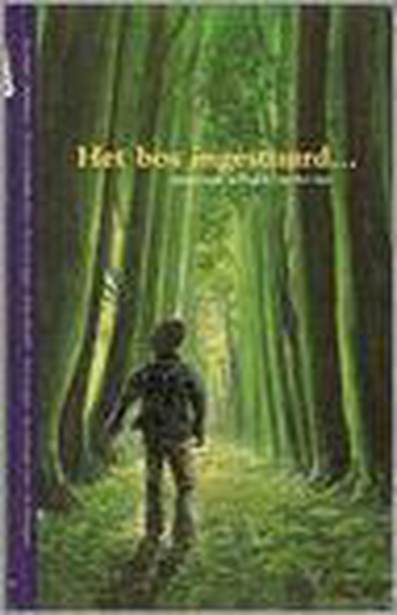 Het bos ingestuurd