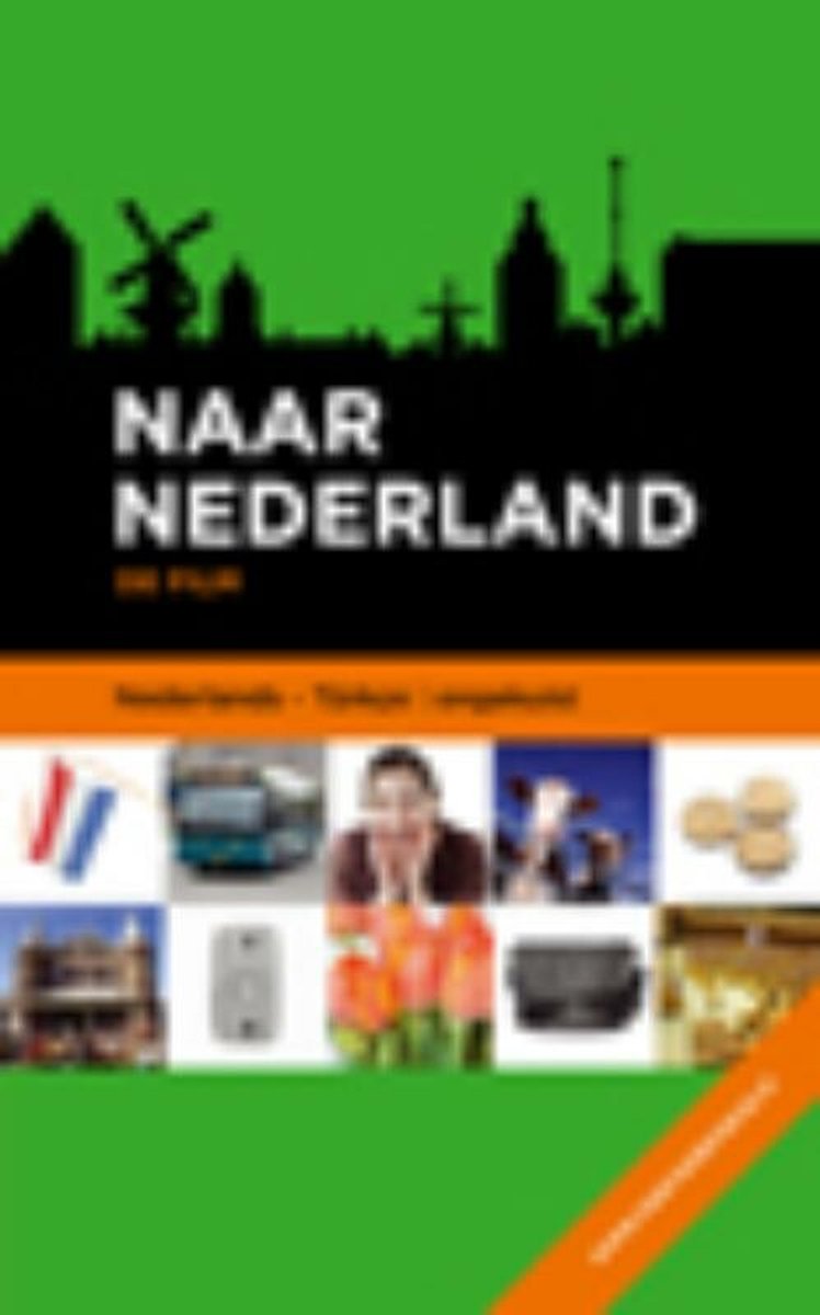Naar Nederland / Nederlands-Turks