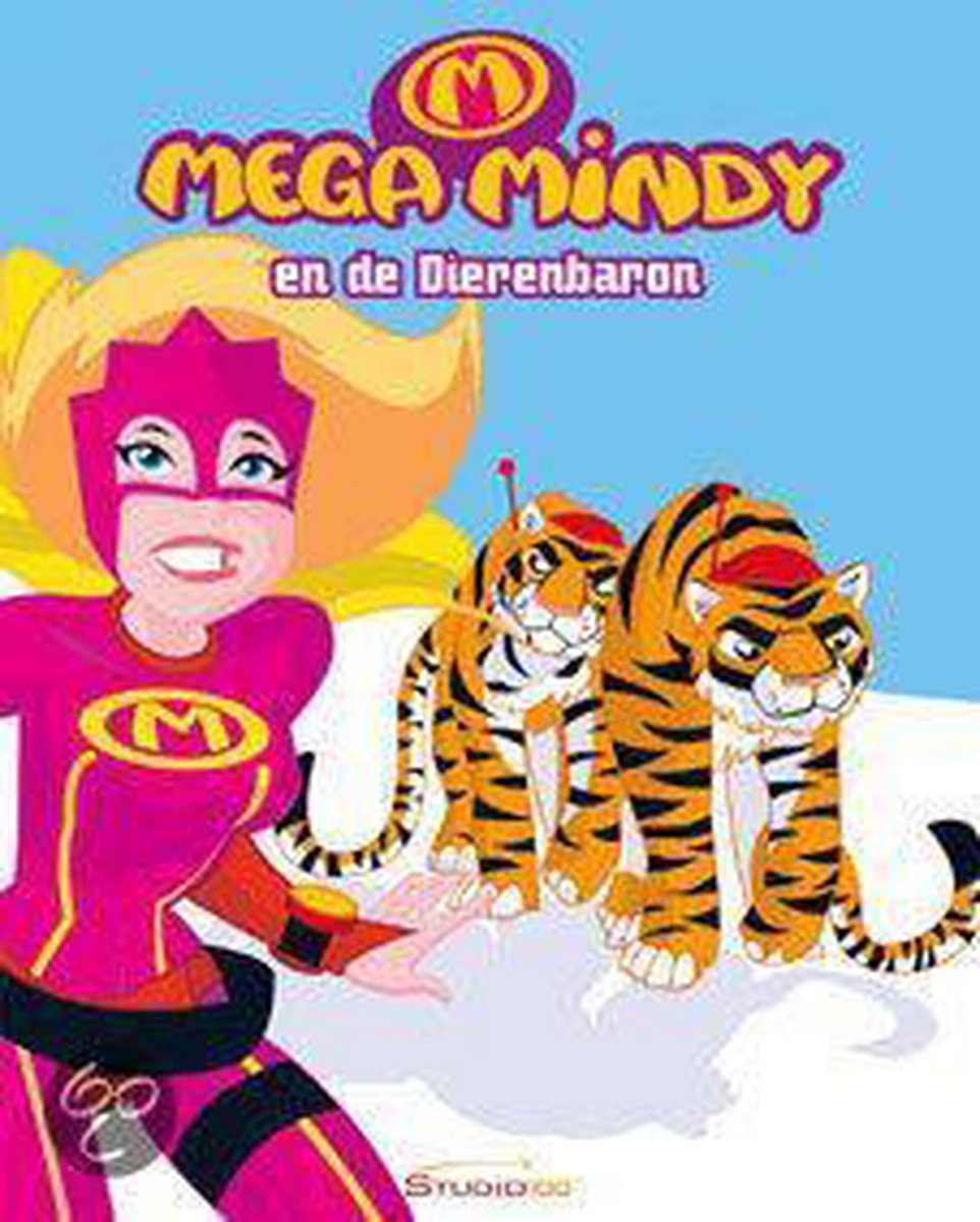 boekenbalie_9789059163843_cover Mega Mindy voorleesboek: De Dierenbaron / Mega Mindy / 0