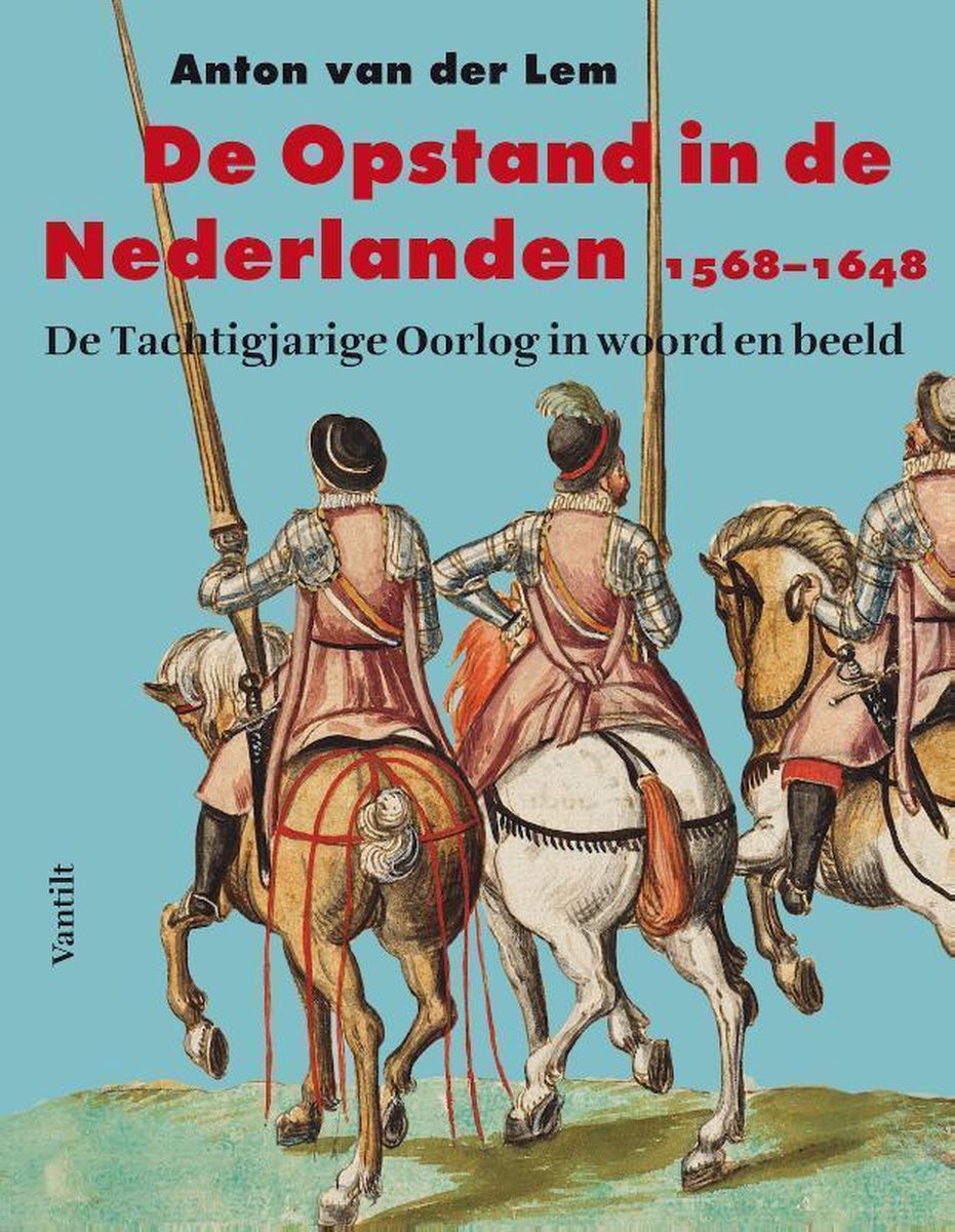 boekenbalie_9789460043925_cover De Opstand in de Nederlanden 1568-1648