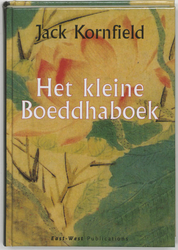 J. Kornfield Het Kleine Boeddhaboek