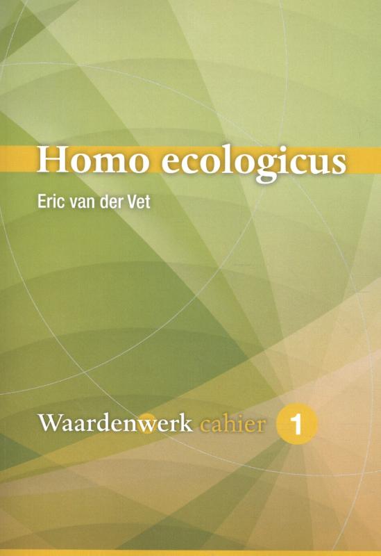 Cahiers Waardenwerk 1 -   Homo ecologicus