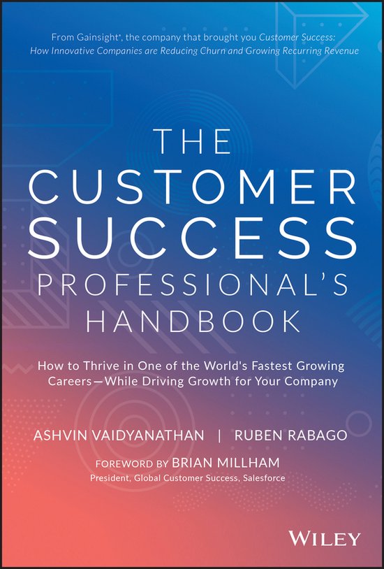 Ashvin Vaidyanathan The Customer Success Professional′s Handbook