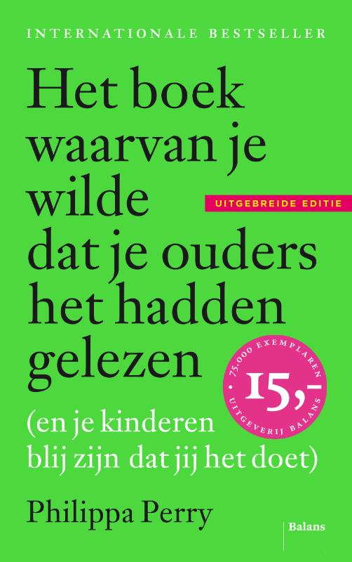 boekenbalie_9789463821681_cover Het boek waarvan je wilde dat je ouders het hadden gelezen (en je kinderen blij zijn dat jij het doet)