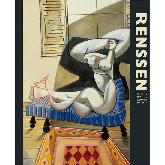 RENSSEN · Painting, Prints & Sculptures 2009 - 2015