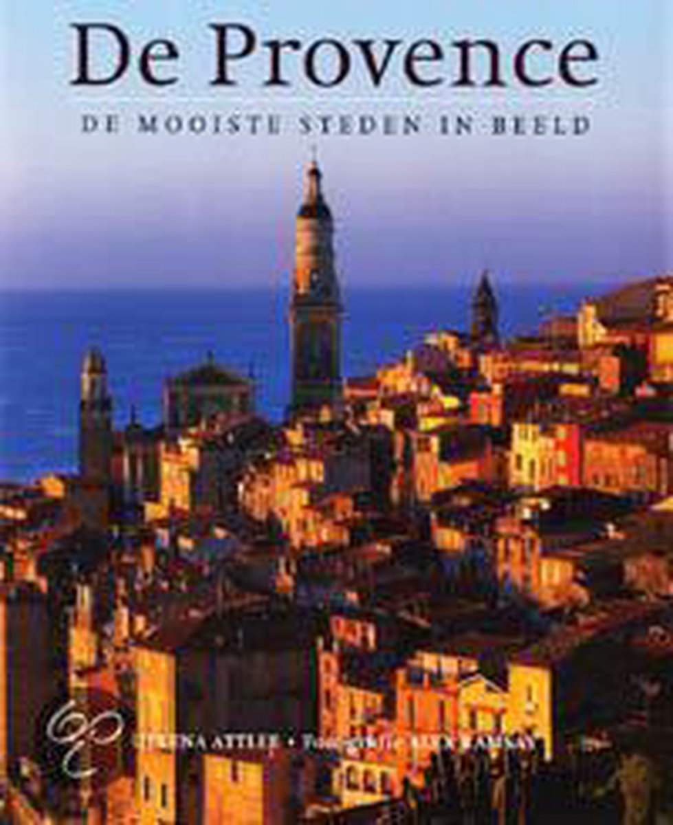 H. Attlee De Provence, De Mooiste Steden In Beeld