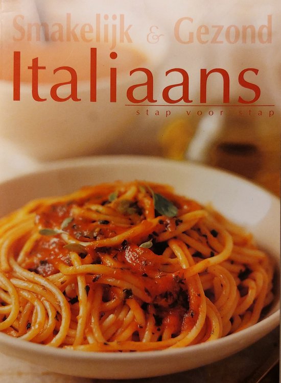 Smakelijk en gezond - Italiaans