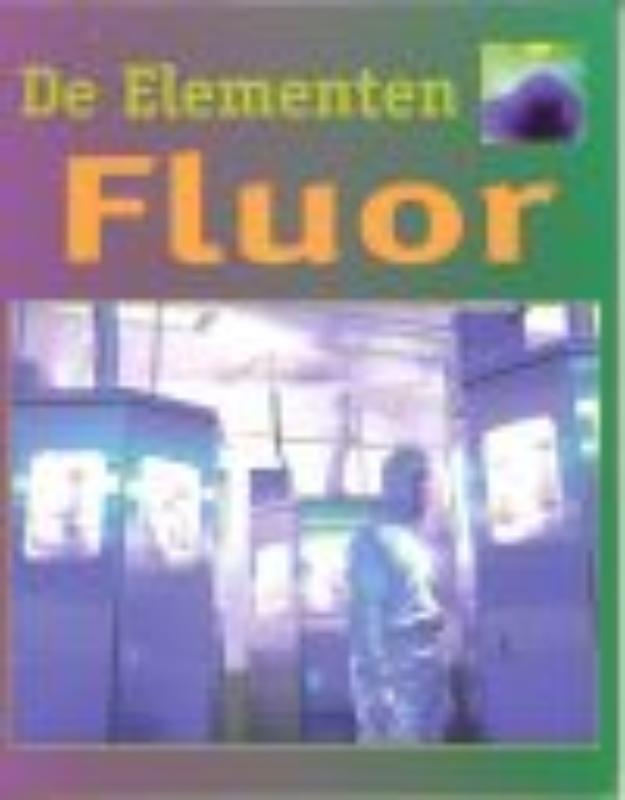 Fluor / De Elementen