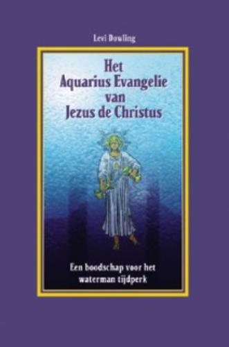 boekenbalie_9789063782344_cover Het Aquarius evangelie van Jezus de Christus