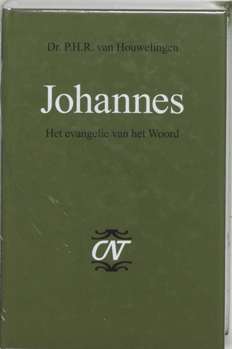 P.H.R. van Houwelingen Johannes / Commentaar Op Het Nieuwe Testament / 3