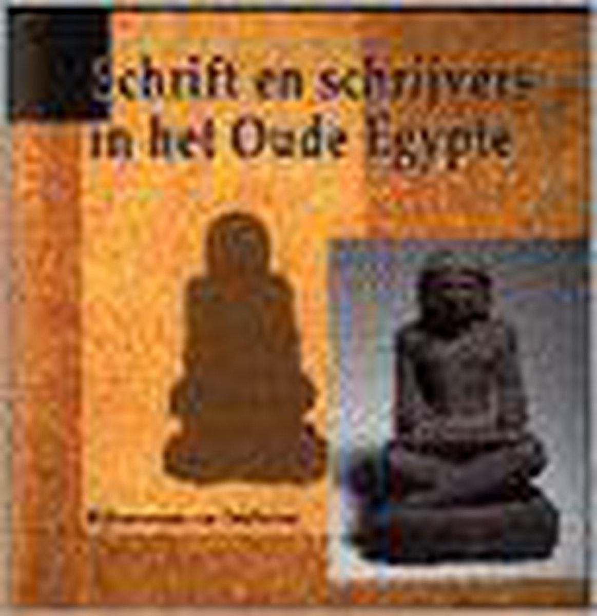 boekenbalie_9789067074209_cover Schrift en schrijvers in het Oude Egypte