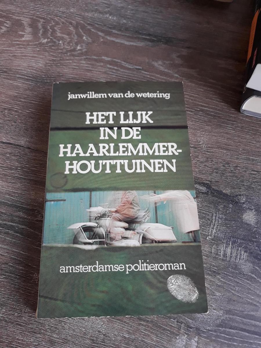 Het lijk in de Haarlemmer houttuinen / Grijpstra & De Gier