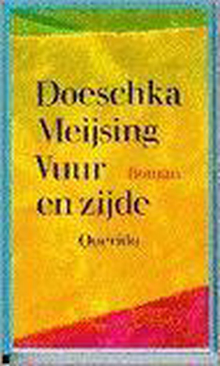 boekenbalie_9789021475080_cover Vuur en zijde