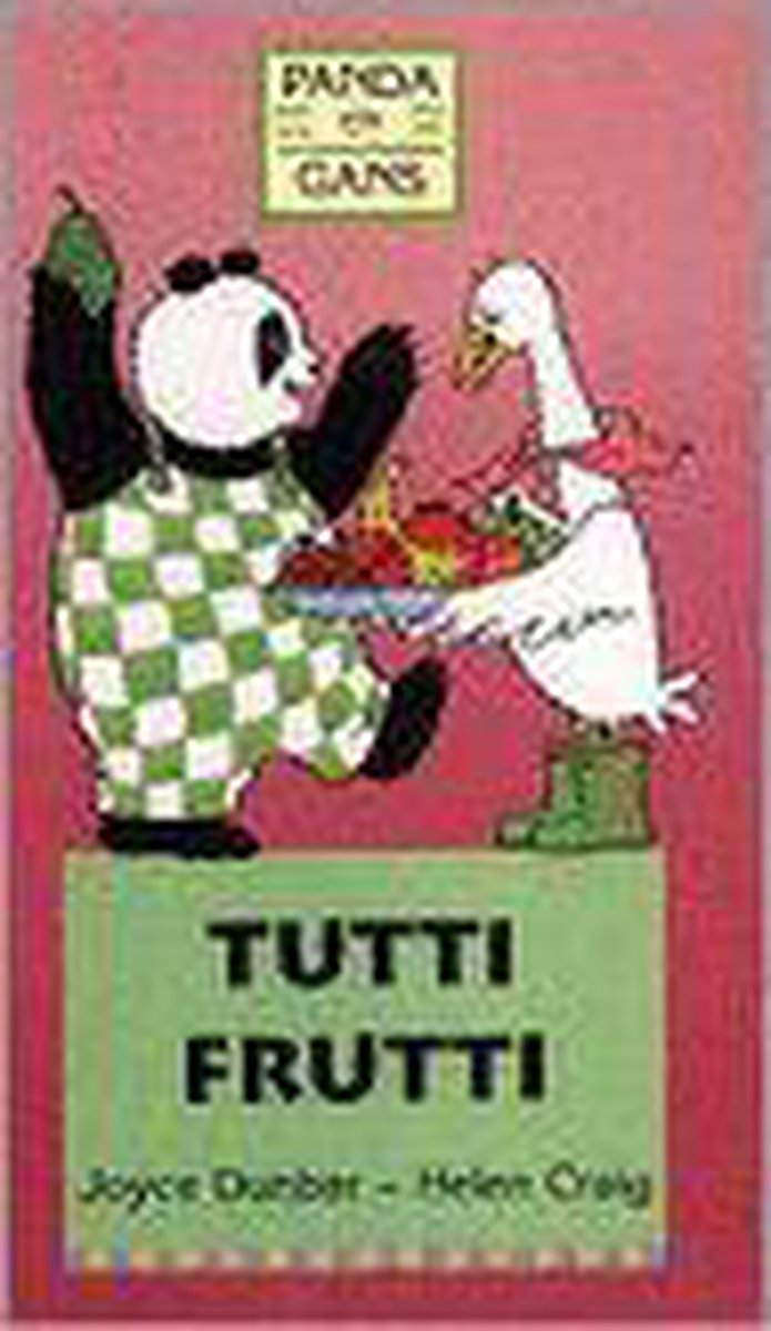 boekenbalie_9789056371821_cover Tutti frutti / Panda en Gans