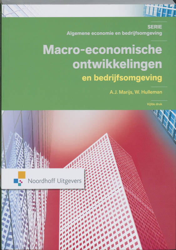 Macro economische ontwikkelingen en bedrijfsomgeving / Algemene economie en bedrijfsomgeving