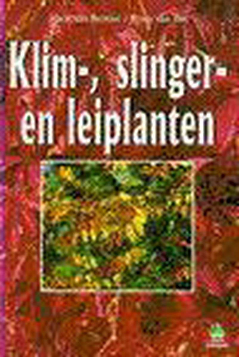 Klim-, slinger- en leiplanten / De groenboekerij