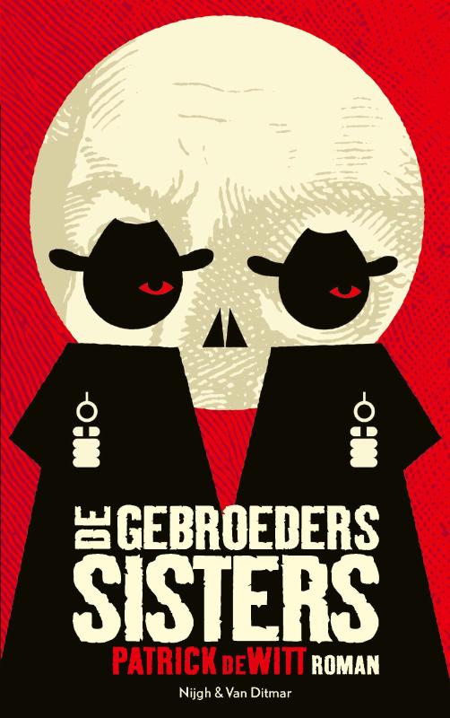 Patrick deWitt De Gebroeders Sisters