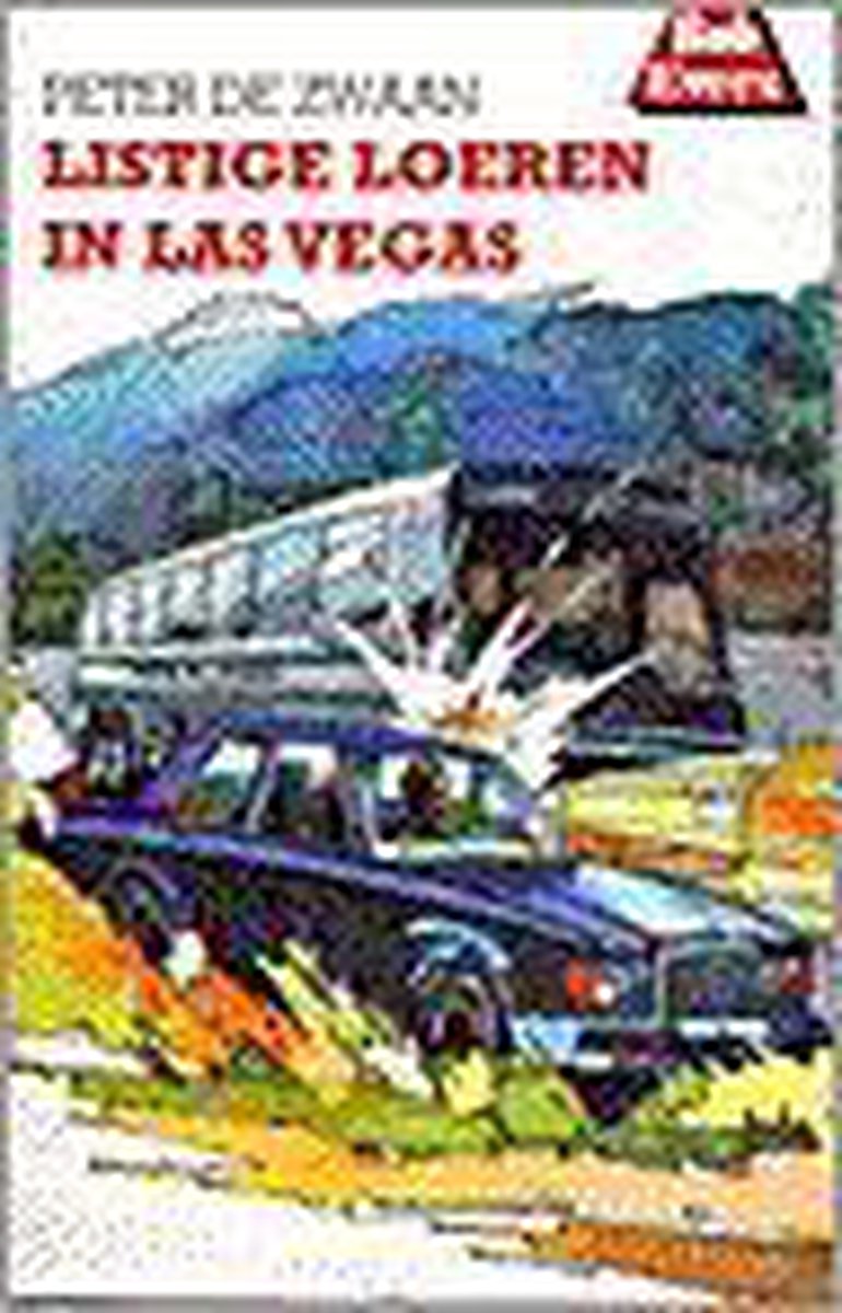 boekenbalie_9789060565926_cover Listige loeren in Las Vegas / Bob Evers-serie / 45