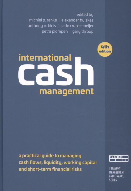 International Cash Management / Treasury Management And Finance Series
