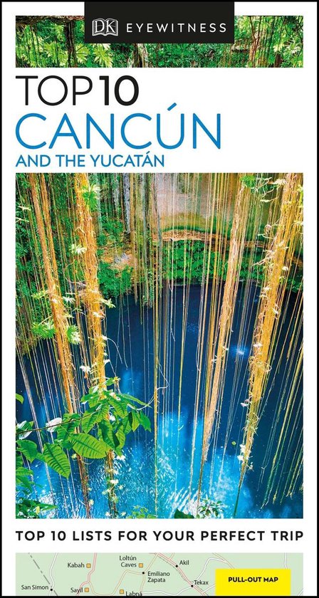DK Eyewitness Top 10 Cancn and the Yucatn Pocket Travel Guide