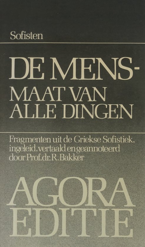 De mens, maat van alle dingen