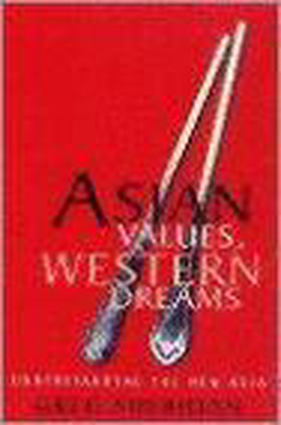 Asian Values, Western Dreams