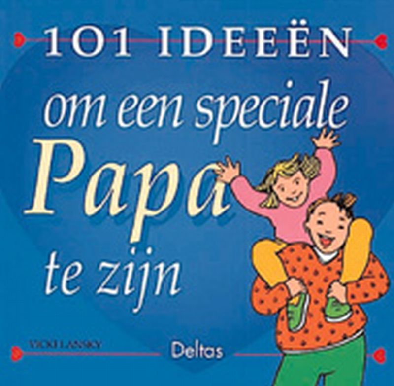 boekenbalie_9789024367115_cover 101 ideeën om een speciale papa te zijn