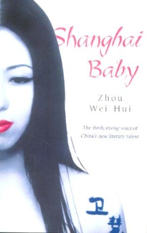 Shanghai Baby - Wei Hui