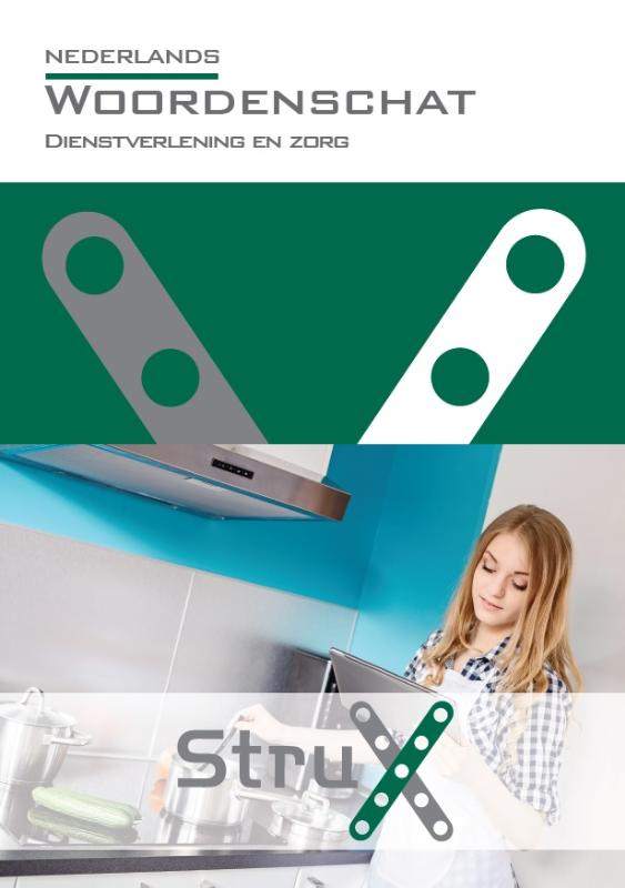 Gerda Verhey Nederlands Woordenschat Dienstverlening En Zorg / StruX