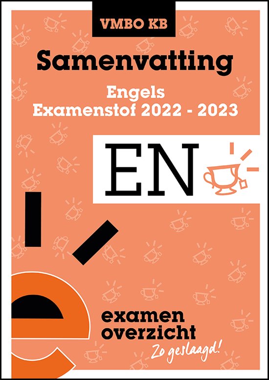 ExamenOverzicht - Samenvatting Engels VMBO KB
