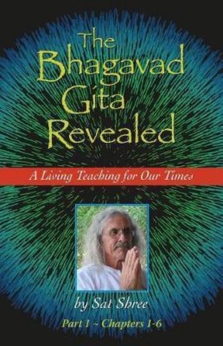 The Bhagavad Gita Revealed