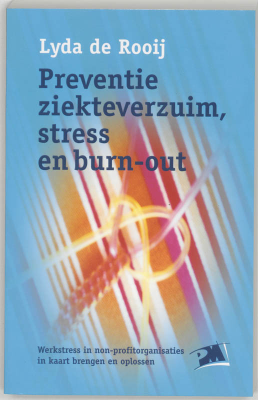 boekenbalie_9789024416844_cover Preventie ziekteverzuim, stress en burn-out / PM-reeks