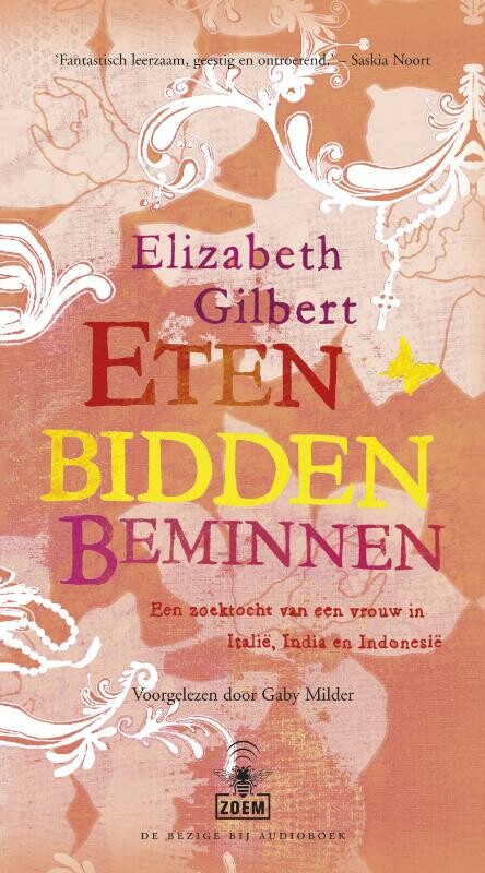 Eten, bidden, beminnen / Zoem
