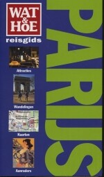 Parijs / Wat & Hoe onderweg