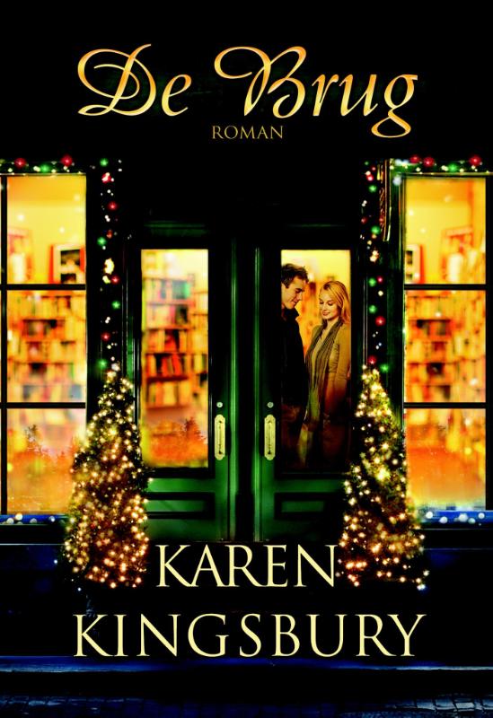 Karen Kingsbury De Brug