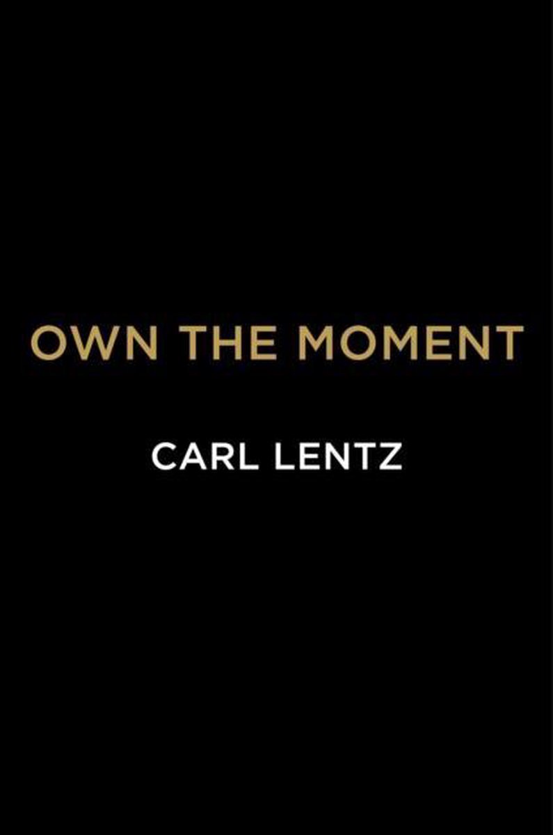 Own the Moment